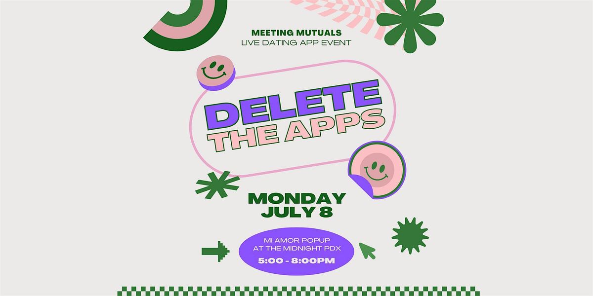 Delete the Apps Live Dating Event