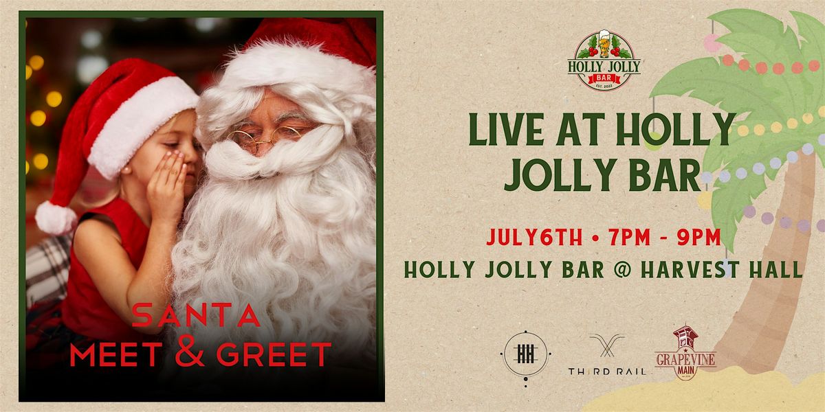 Meet Santa for Christmas in July at the Holly Jolly Bar