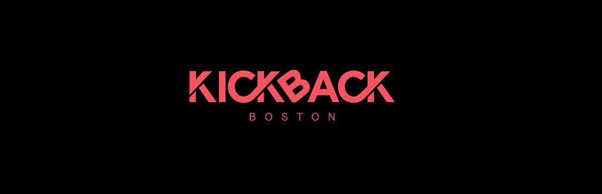 The KickBack \/\/ Wed., April 24, 2024