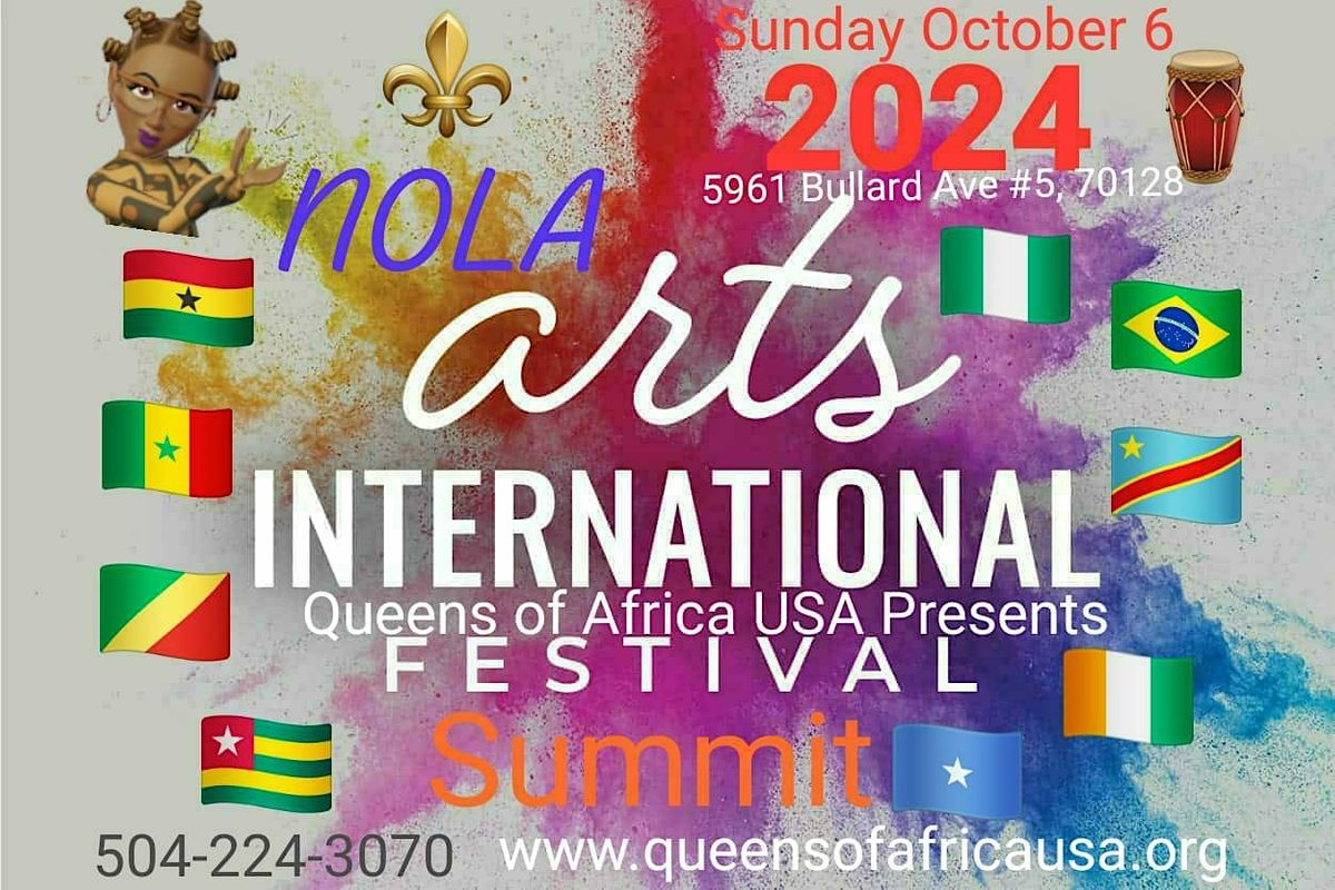NOLA INTERNATIONAL ARTS FESTIVAL- SUMMIT 2024