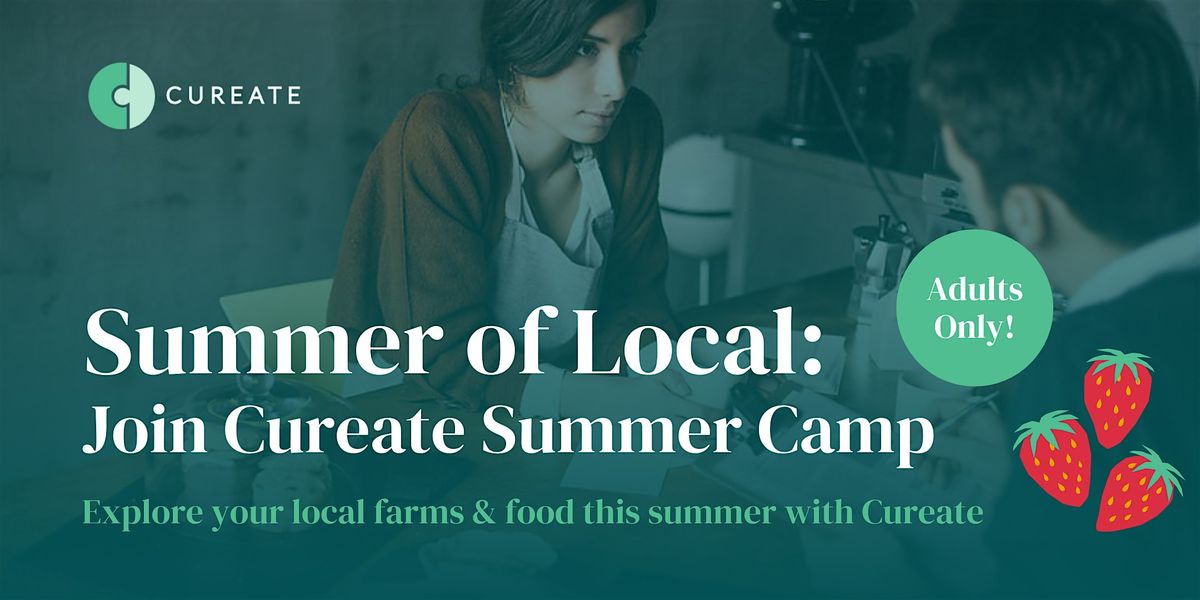 Summer of Local: Join Cureate in Exploring Our NWA Food System