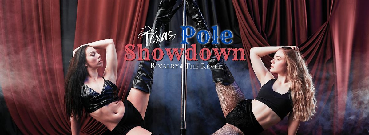 Texas Pole Showdown - Rivalry at The Revel