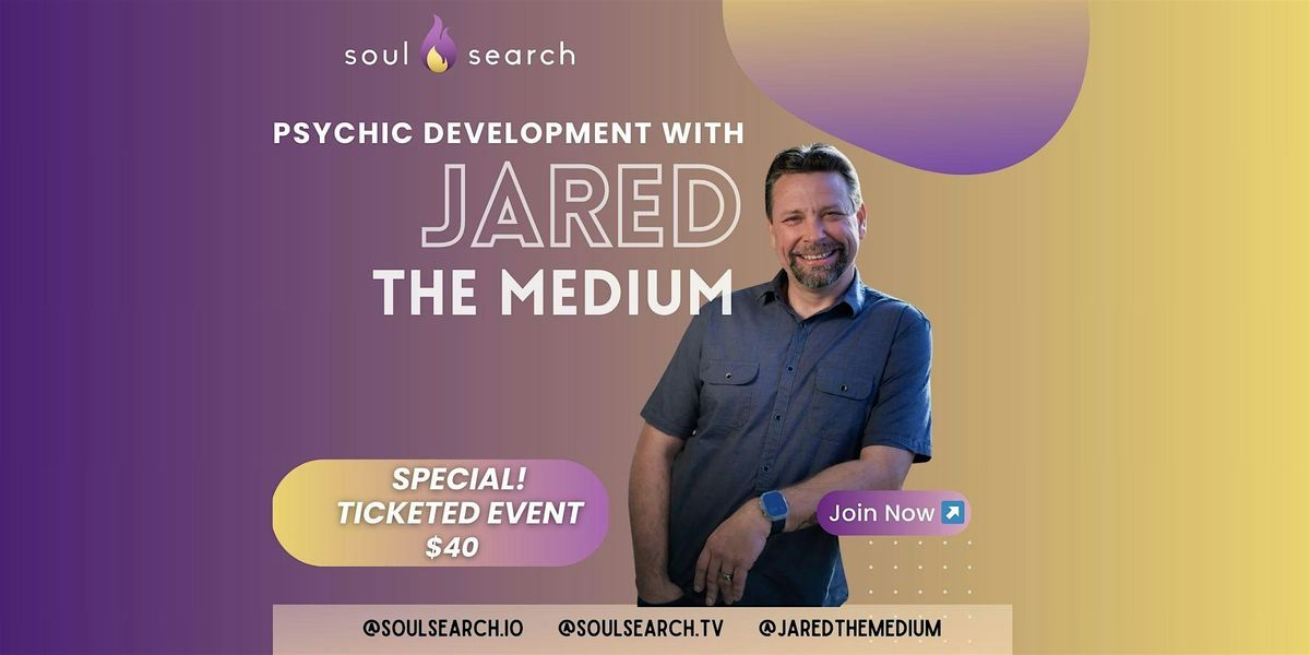 Psychic Development with JARED THE MEDIUM