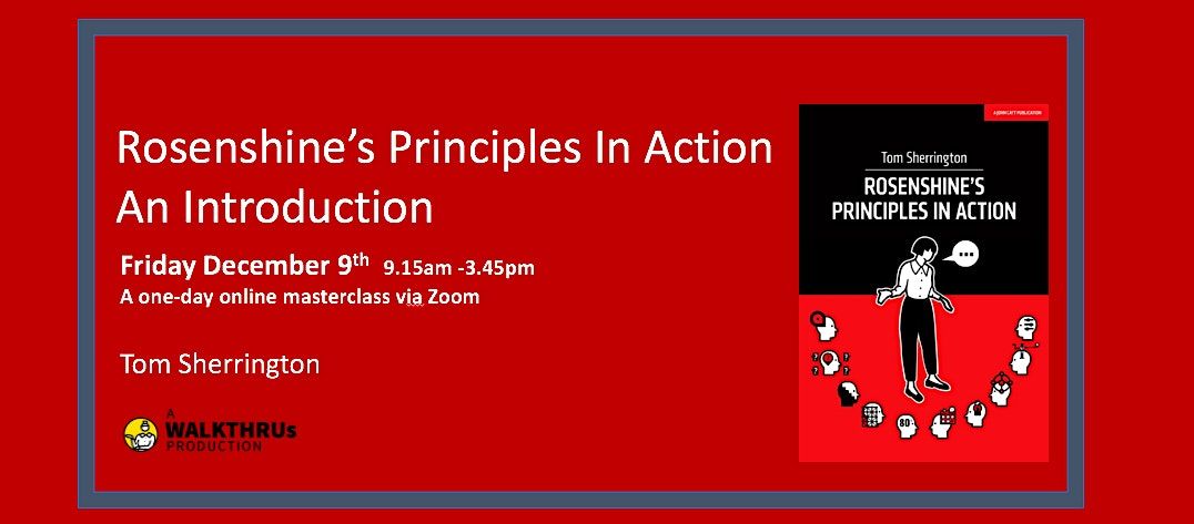 Rosenshine's Principles In Action Masterclass Day December