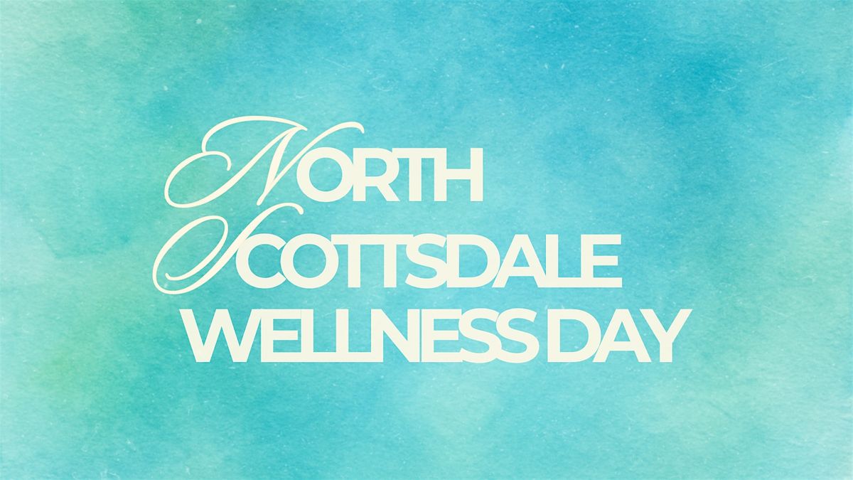 North Scottsdale Wellness Day