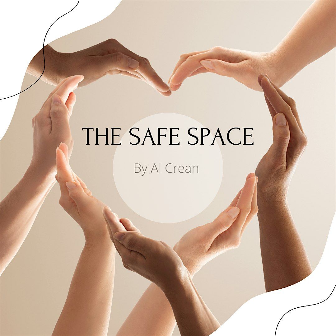 The Safe Space by Al Crean