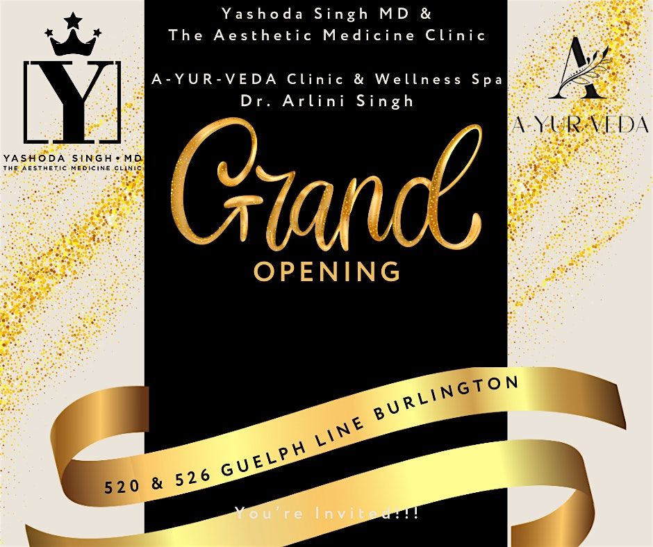 GRAND OPENING for A-YUR-VEDA & The Aesthetic Medicine Clinic by Dr. Arlini and Yashoda Singh