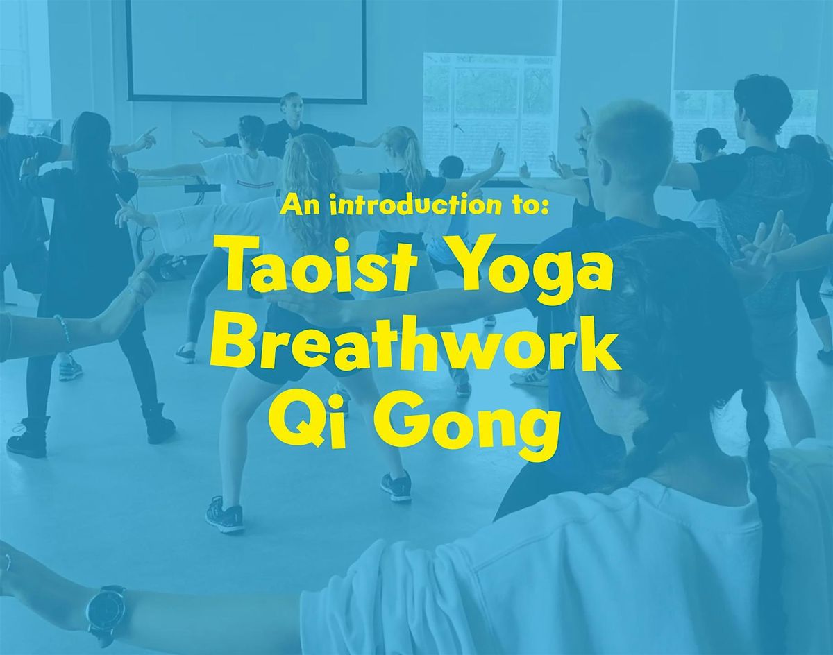 Introduction to Taoist Yoga, Breathwork and Qi Gong (4x Thurs mornings)