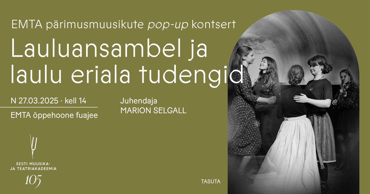 EMTA p\u00e4rimusmuusikute pop-up kontsert. Lauluansambel ja laulu eriala tudengid