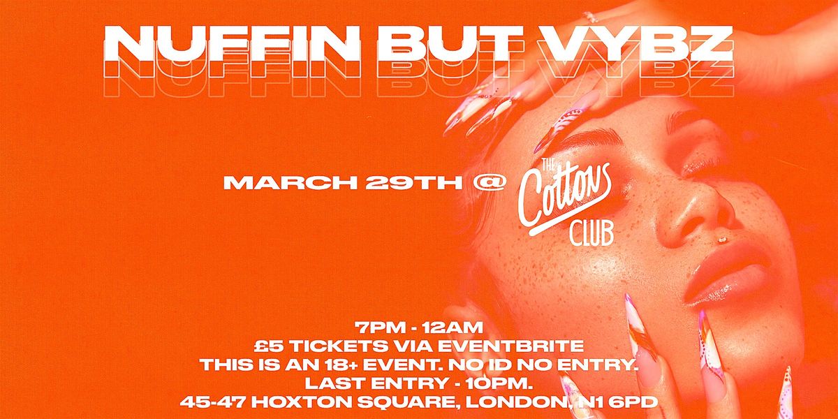NBV Presents: Nuffin But Vybz