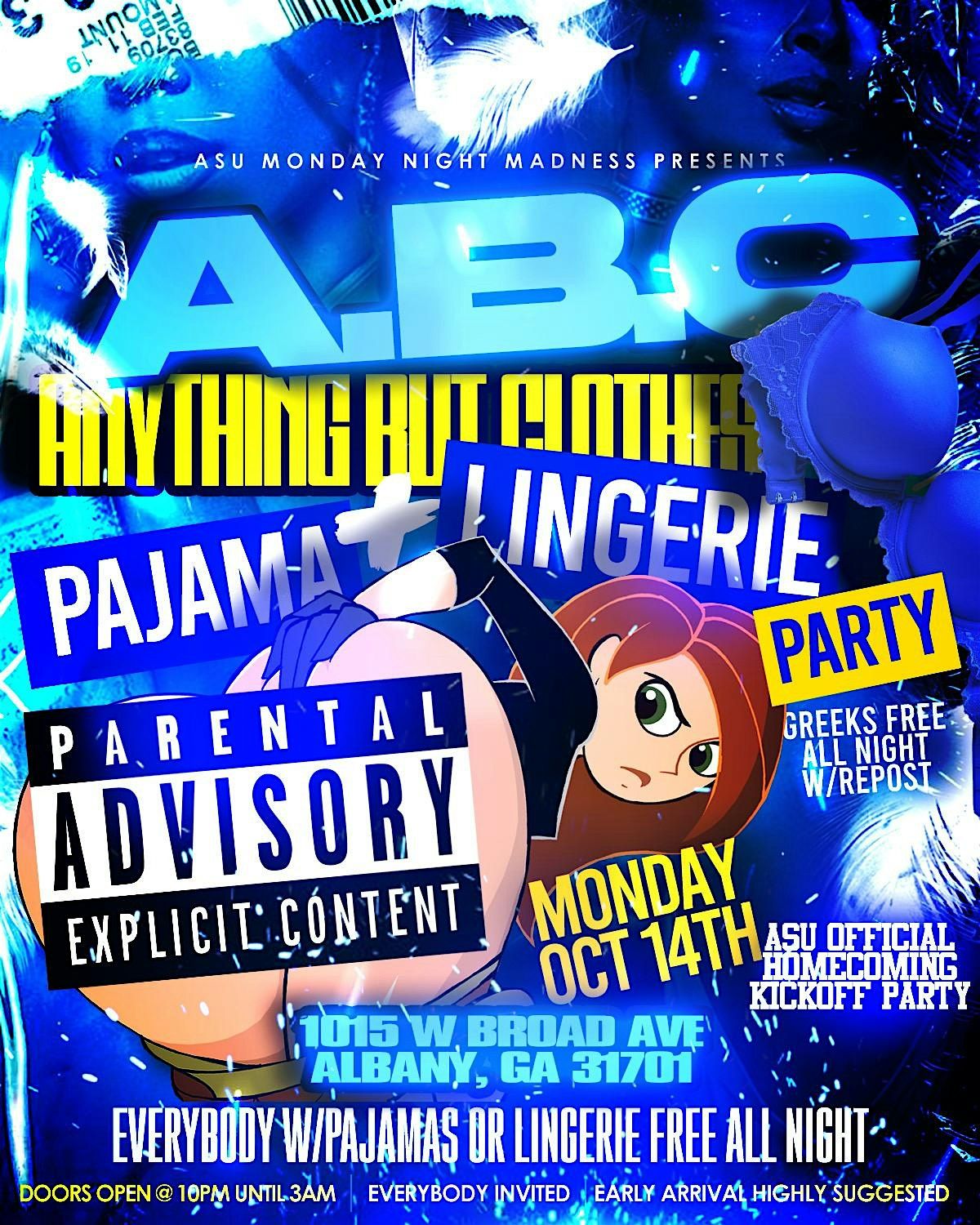 ASU MONDAY NIGHT MADNESS PRESENT-ANYTHING BUT CLOTHES PAJAMA LINGERIE PARTY