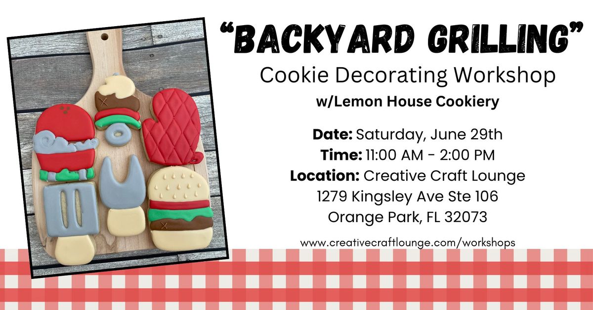 "Backyard Grilling" Cookie Decorating Workshop
