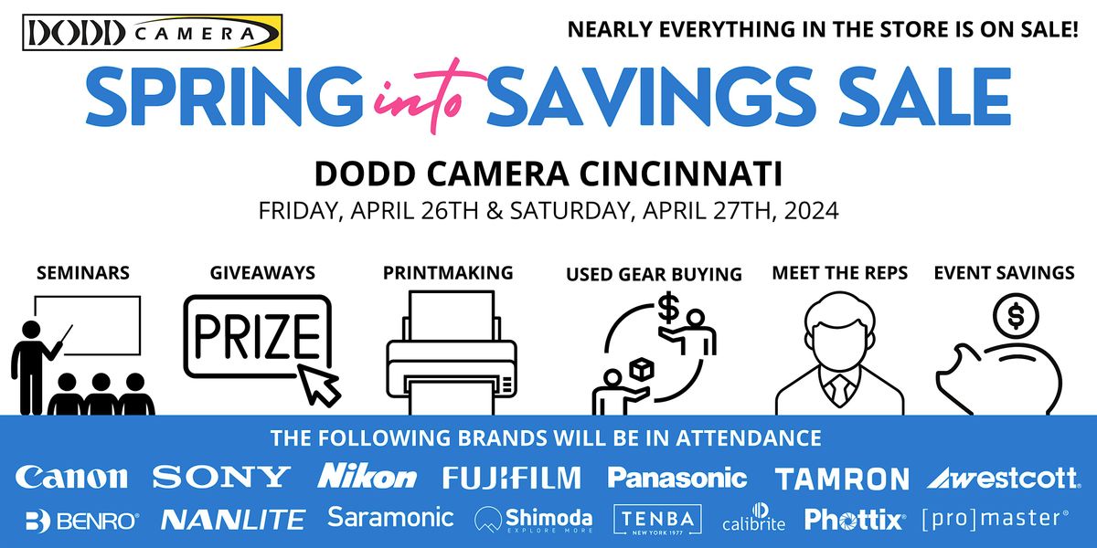 Spring into Savings Sale at Dodd Camera Cincinnati