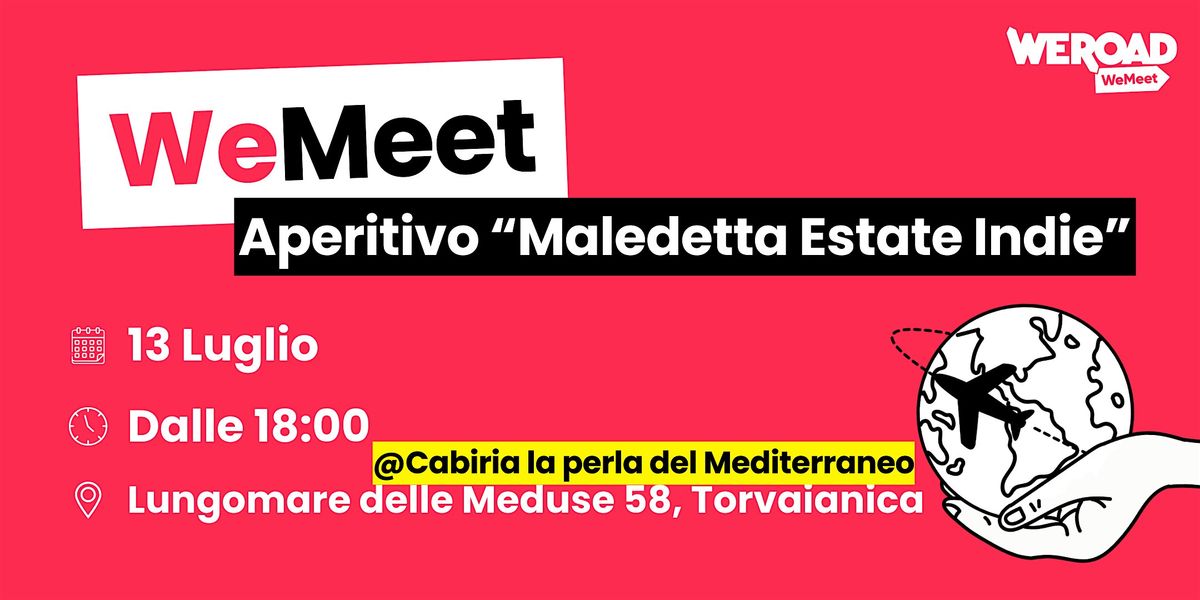 WeMeet | Aperitivo \u201cMaledetta Estate Indie\u201d