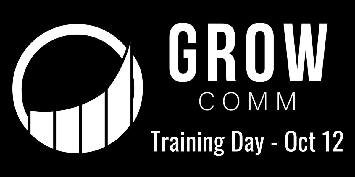 GROW COMM Training Day