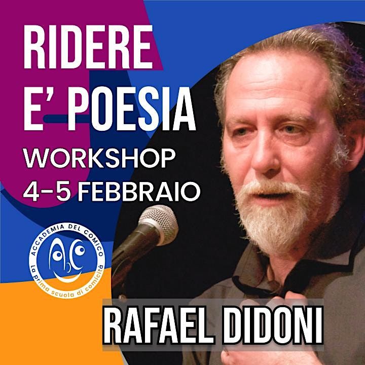 Ridere \u00e8 poesia Workshop con Rafael Didoni