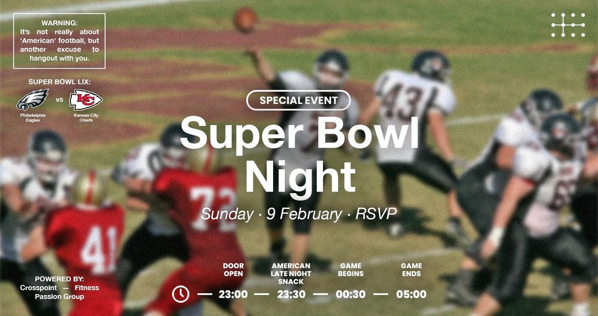 Crosspoint's Super Bowl Night \ud83c\udfc8