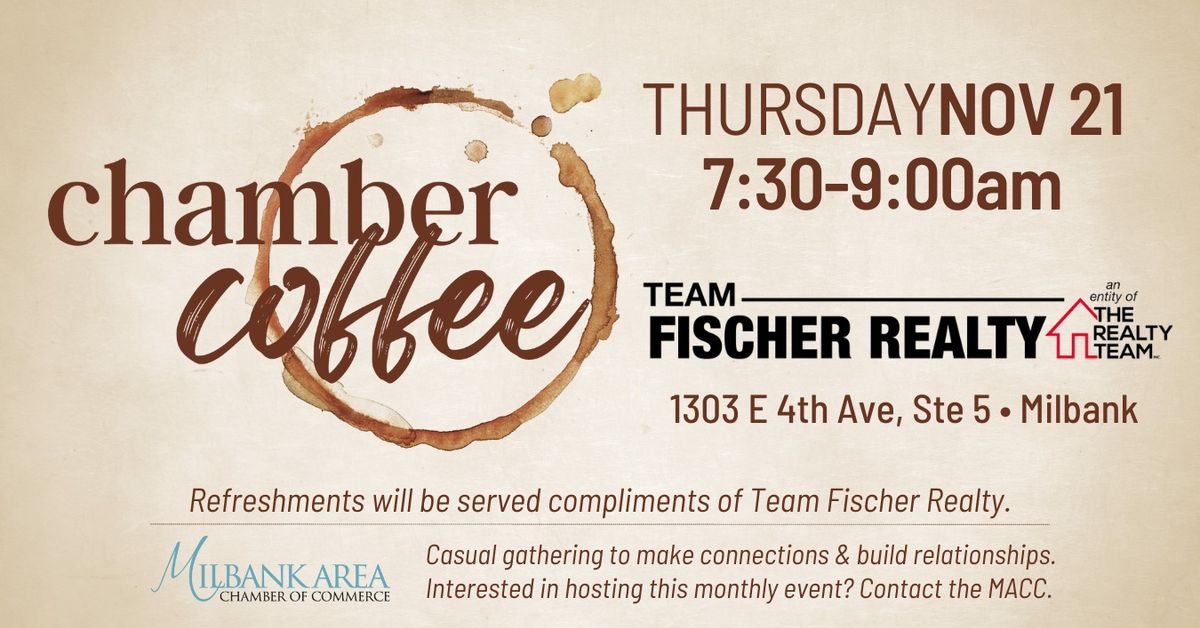 Chamber Coffee hosted by Team Fischer Realty