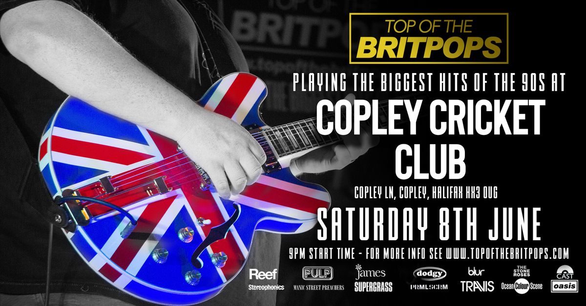 Top of the Britpops Live at Copley Cricket Club - Copley