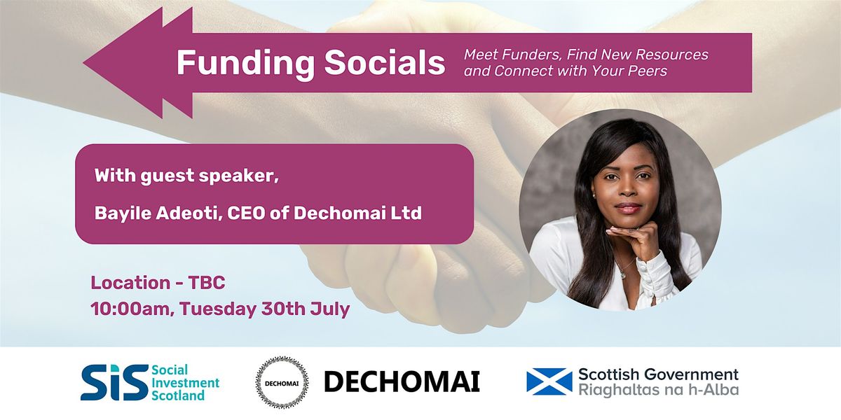 Funding Socials: Dechomai & Social Investment Scotland