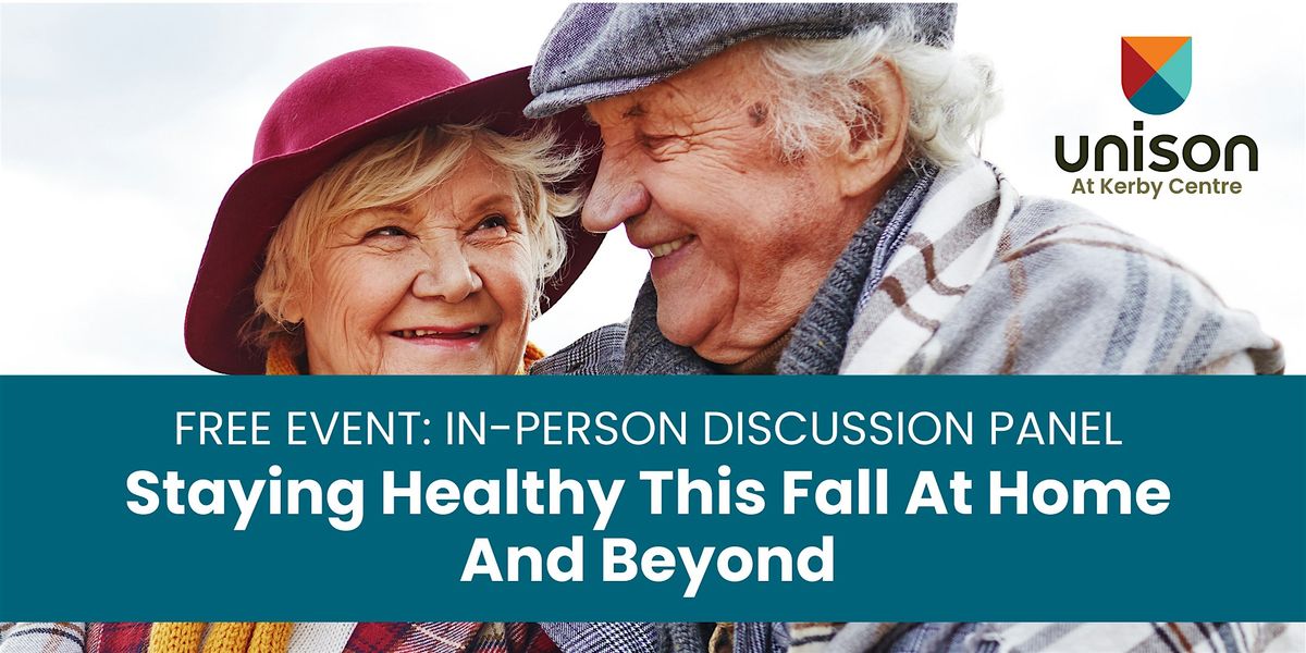 Staying Healthy this Fall at Home and Beyond (Discussion Panel)