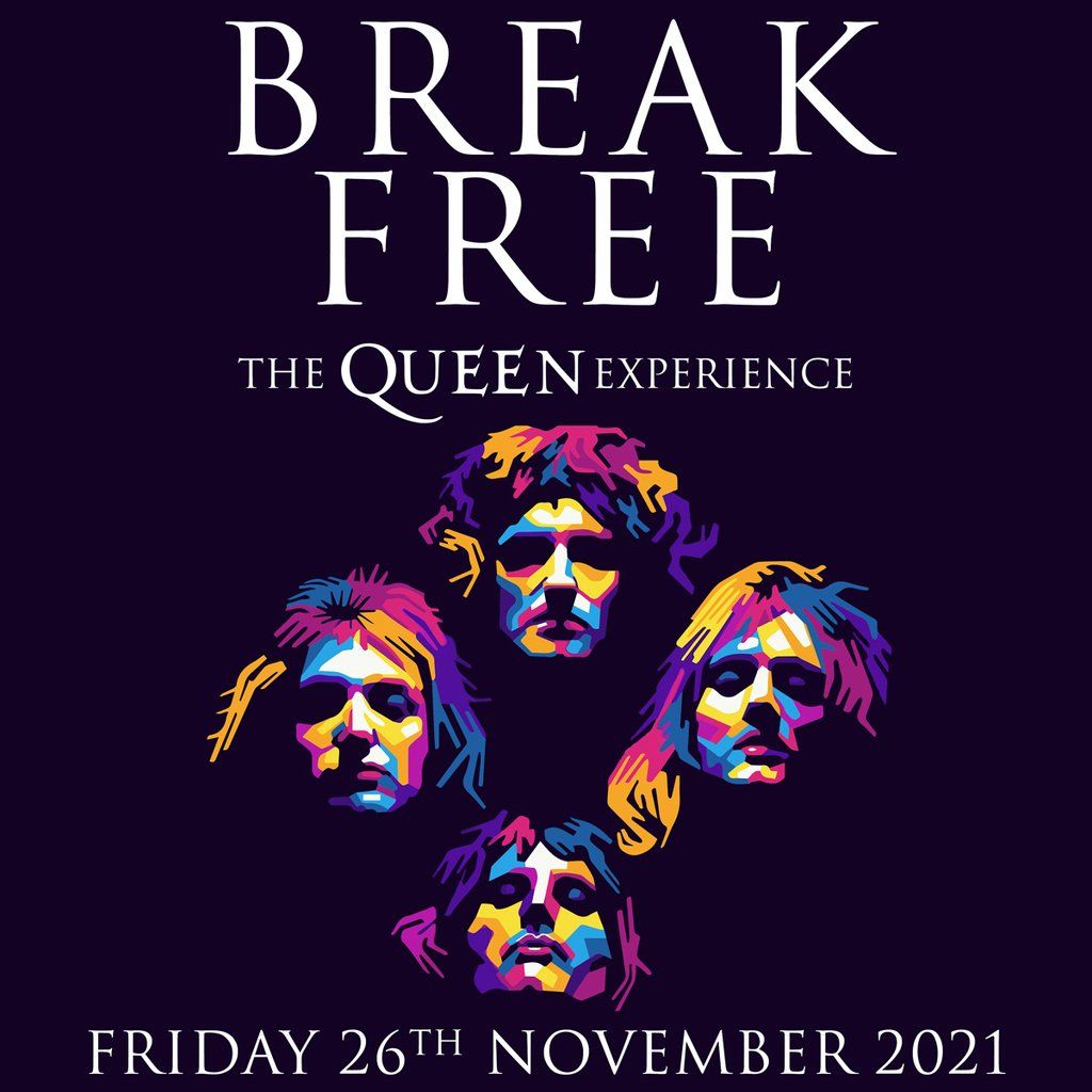 Break Free-The QUEEN Experience 