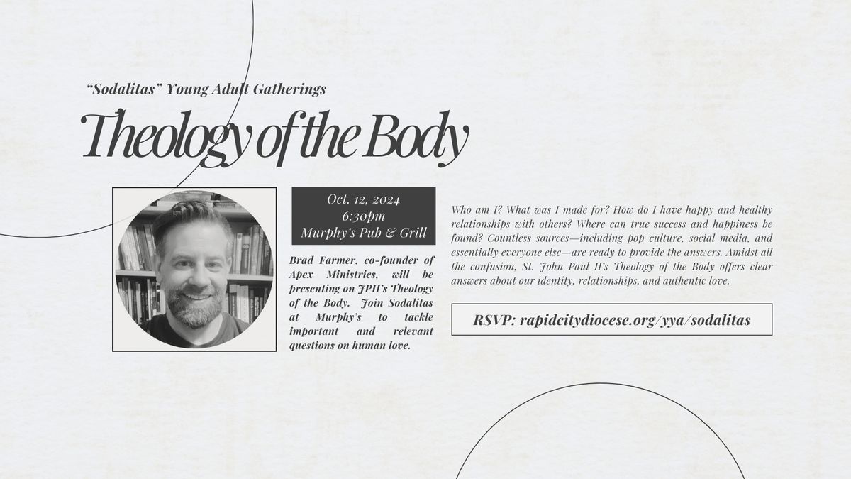 Theology of the Body with Brad Farmer | "Sodalitas" Young Adult Gathering