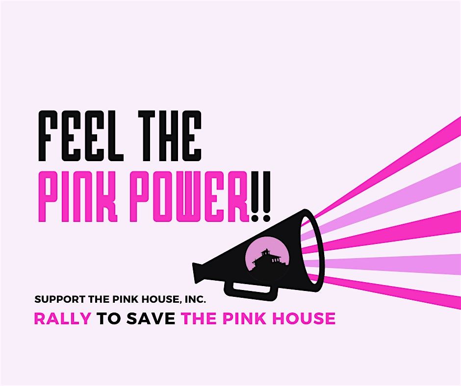 Pink House Rally - Feel the Pink Power!