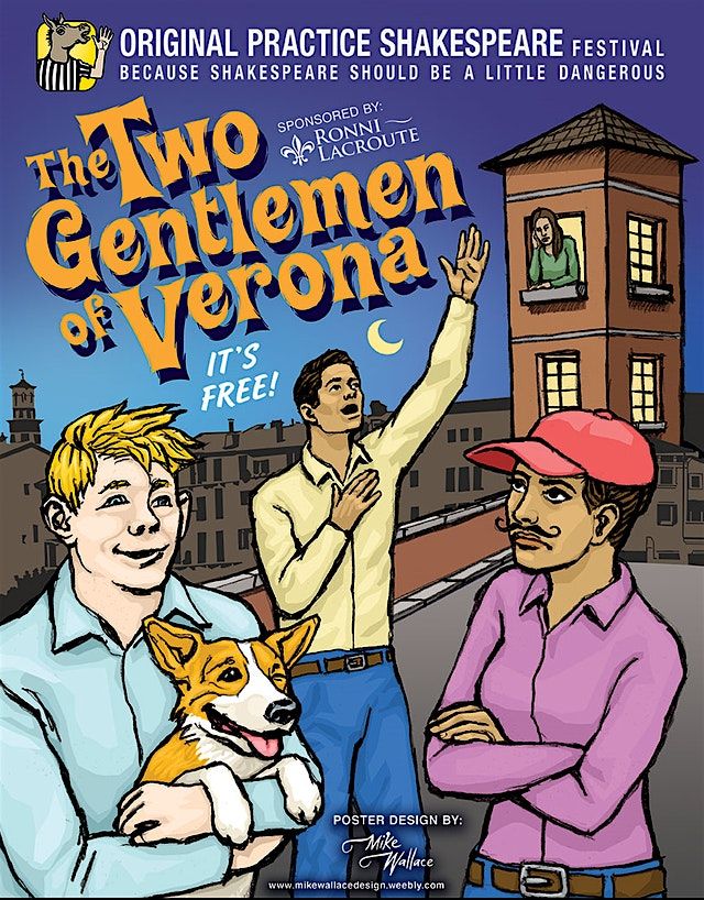 Original Practice Shakespeare Presents: Two Gentlemen of Verona