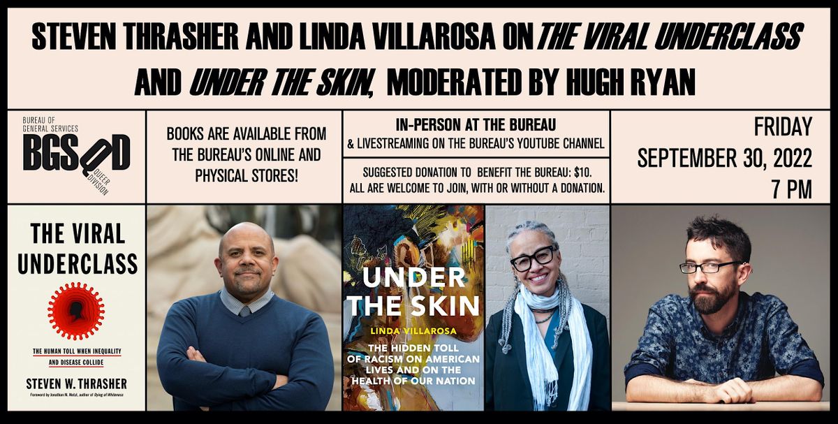 Steven Thrasher & Linda Villarosa on The Viral Underclass & Under the Skin