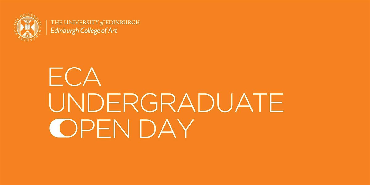 ECA Undergraduate Open Day 2024