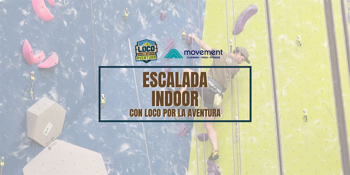 Indoor climbing with Loco por la aventura | Movement