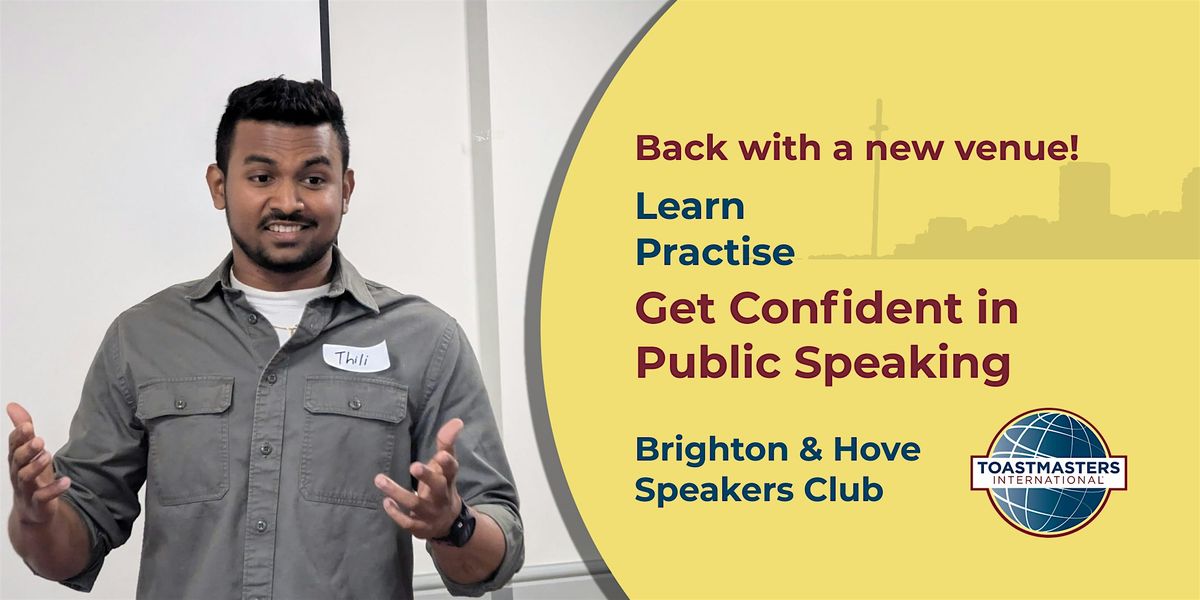 Brighton & Hove Speakers - Learn and Practise Public Speaking (FREE)