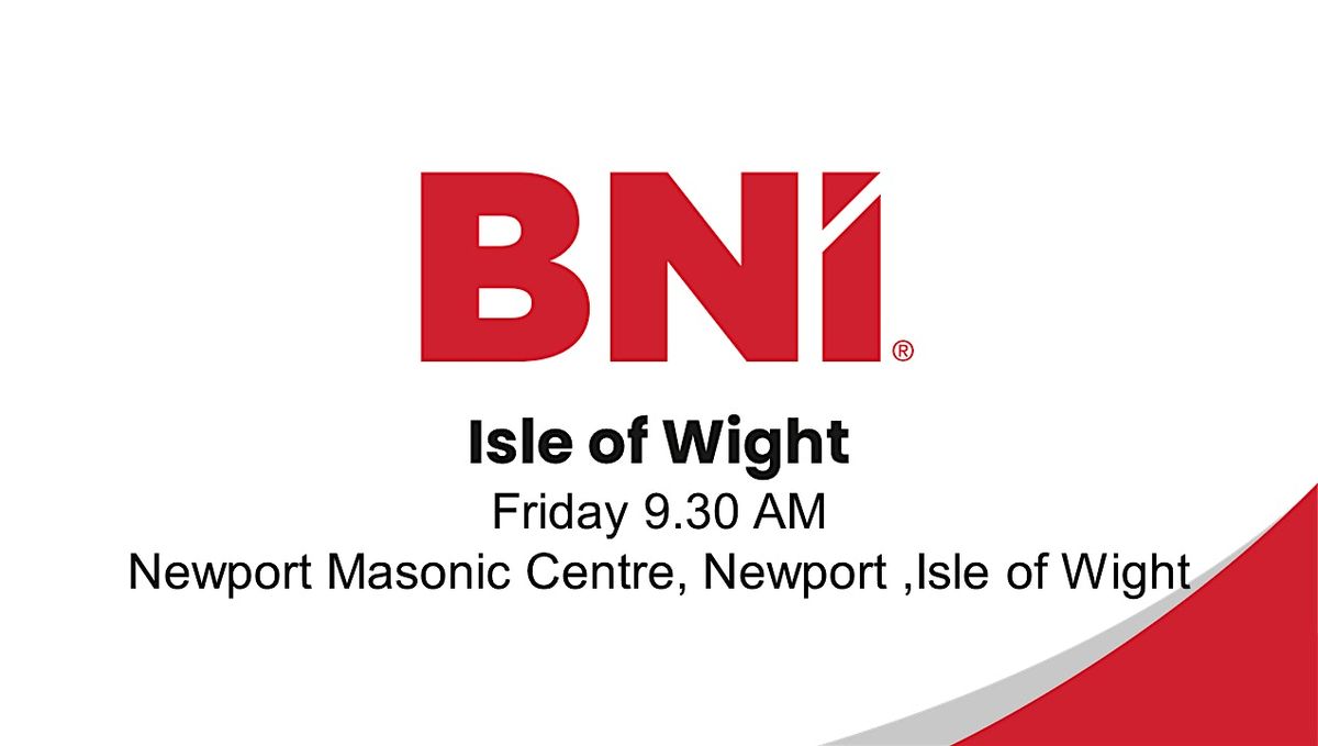 BNI IOW- Leading Networking Event for Businesses on  the Isle of Wight