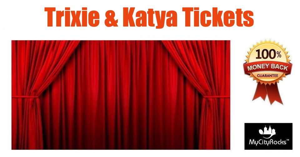 Trixie & Katya Tickets Charlotte NC Ovens Auditorium
