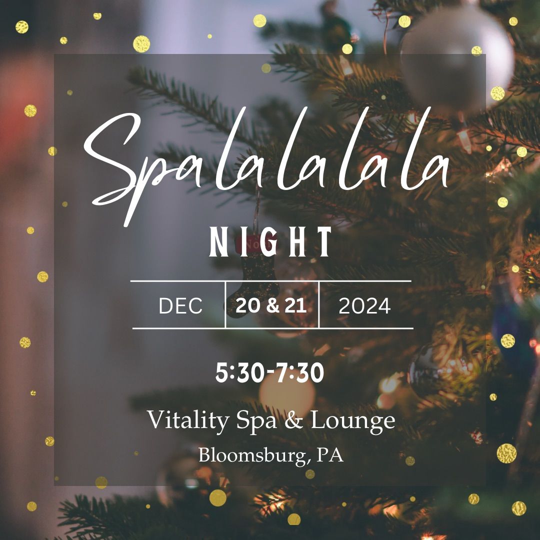 Spa La La La La Night