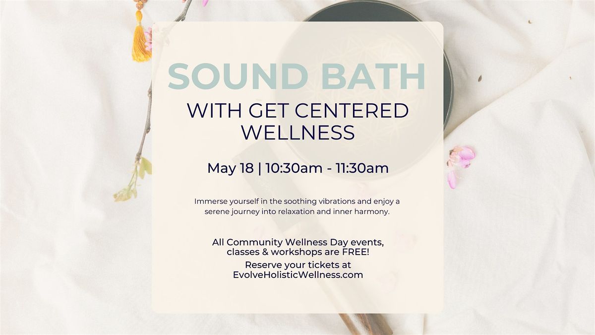 Sound Bath at Get Centered Wellness