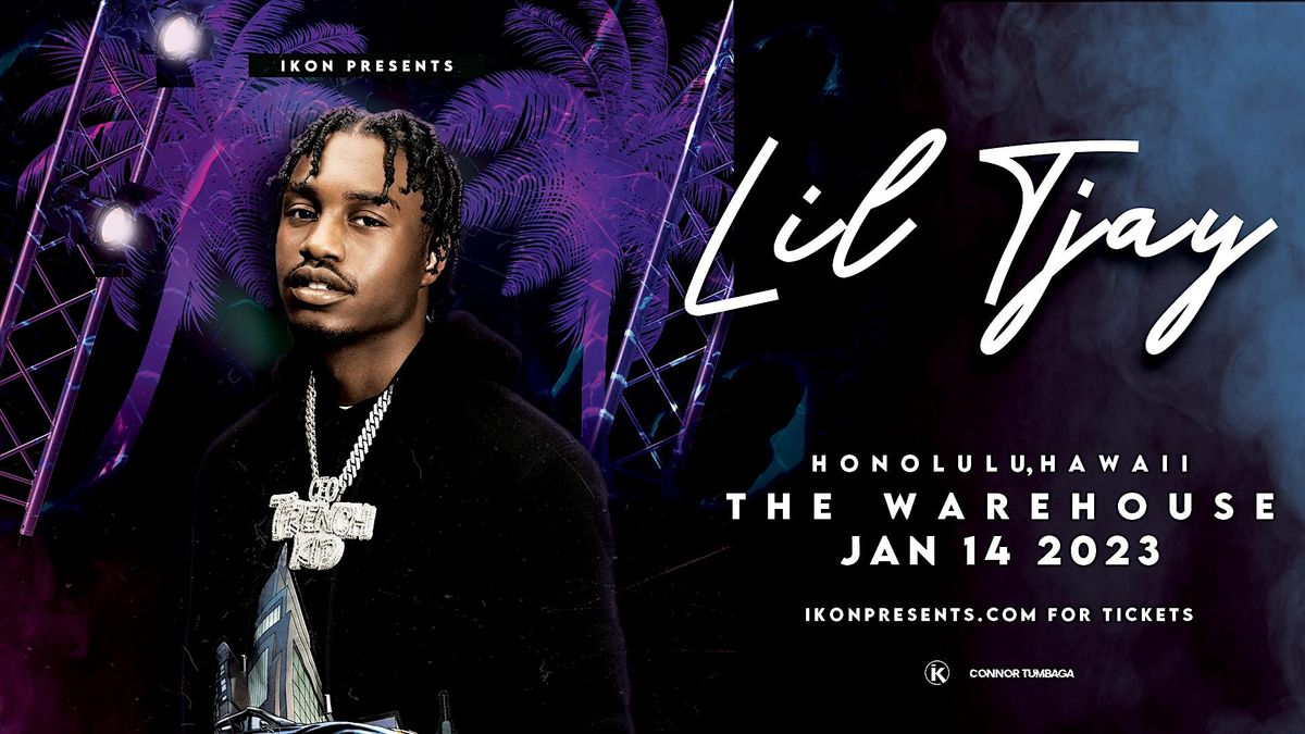 LIL TJAY Live In Concert Jan 14th, 2023(Honolulu, HI), The Warehouse