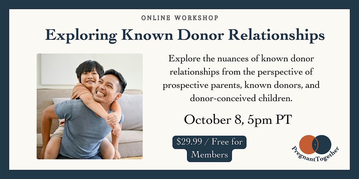 Exploring Known Donor Relationships Online Workshop