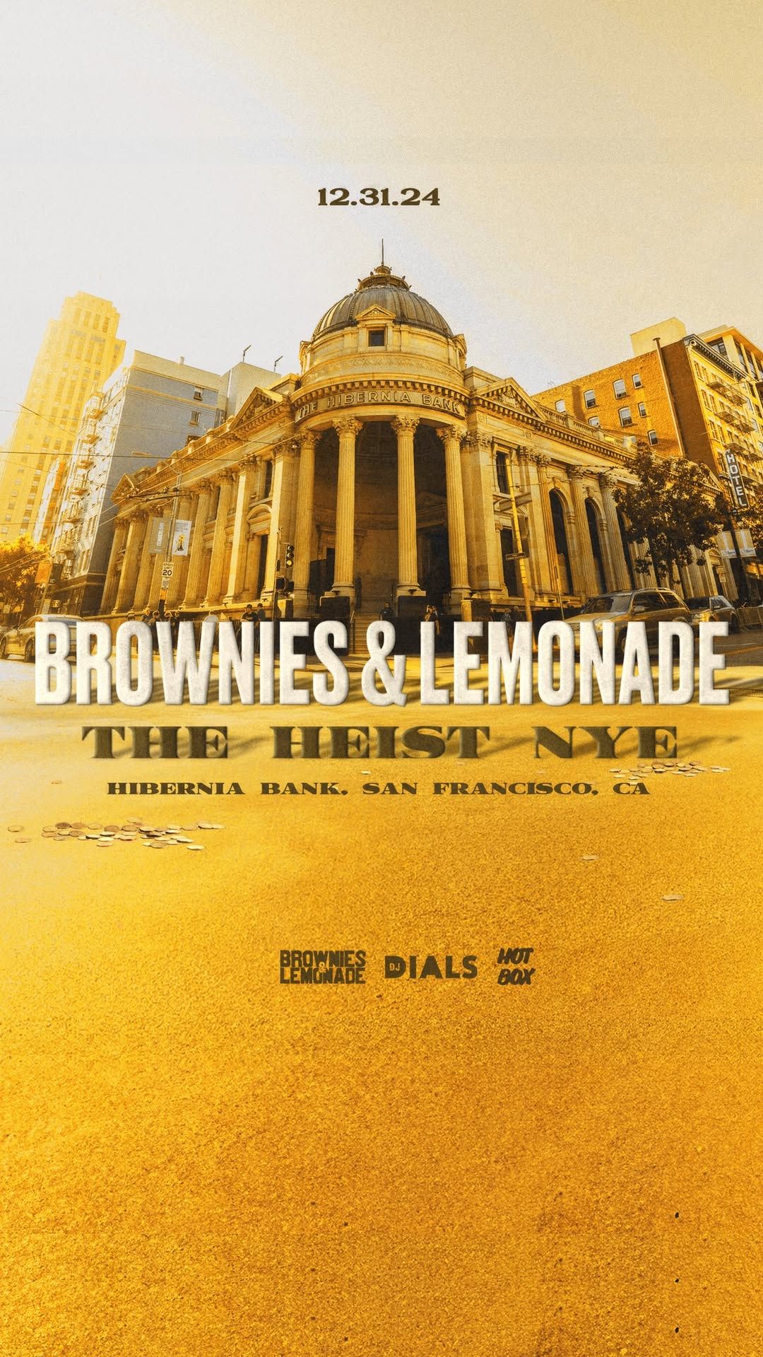 Brownies & Lemonade: The Heist NYE