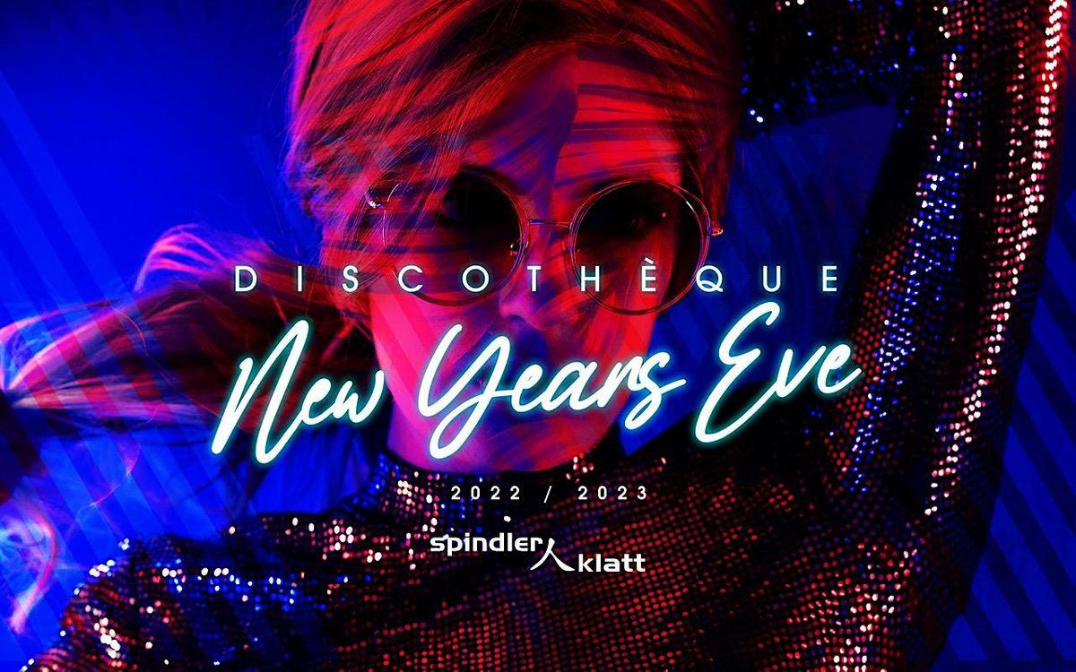Discotèque New Years Eve 2022/23, Spindler & Klatt, Berlin, 31