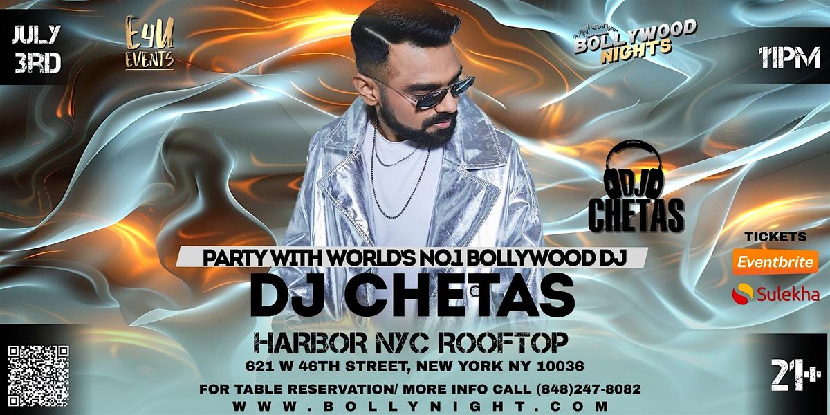 Independence   Party with  World's #1 Bollywood DJ - DJ CHETAS Live In NYC