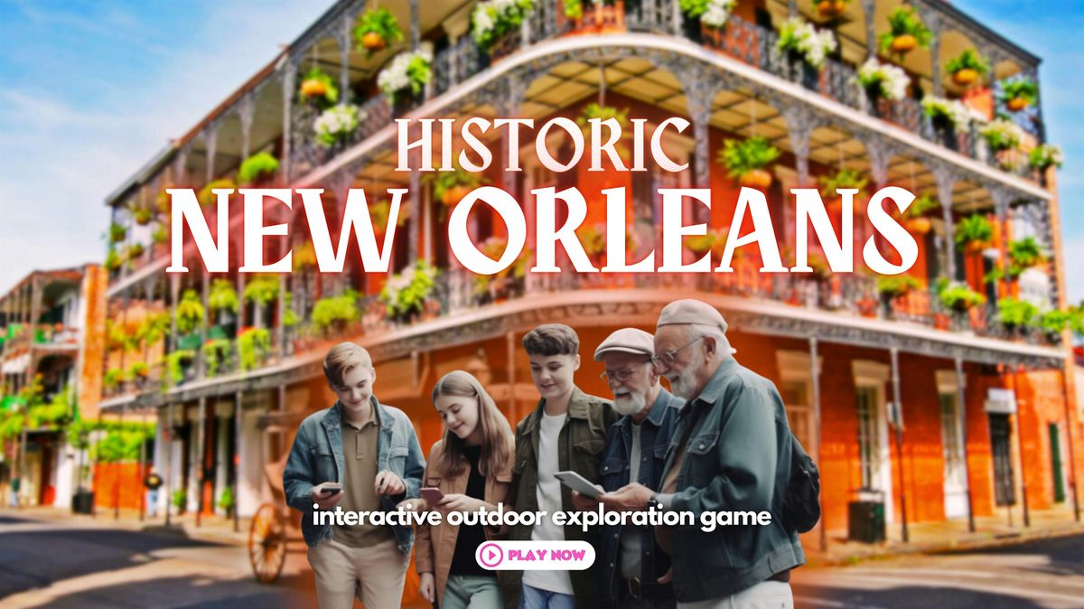 Historic New Orleans: Fun Scavenger Hunt for Families