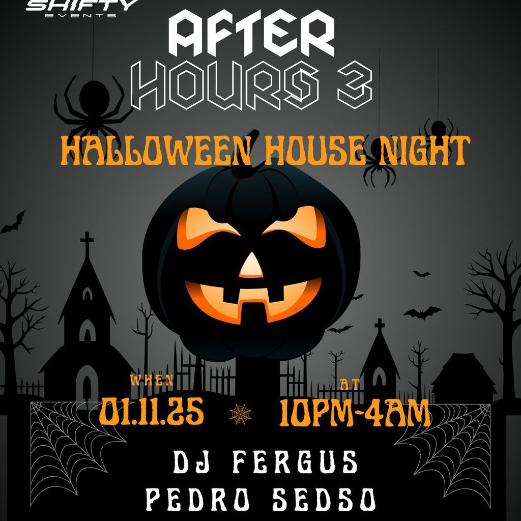 After Hours 3 Halloween House Night