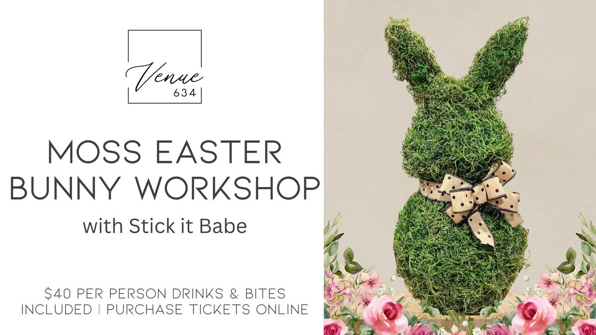 3.25 Moss Easter Bunny Workshop