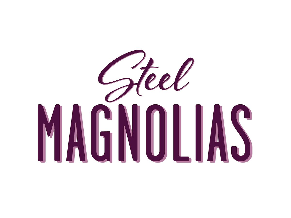 Steel Magnolias directed by Onyx Keesha