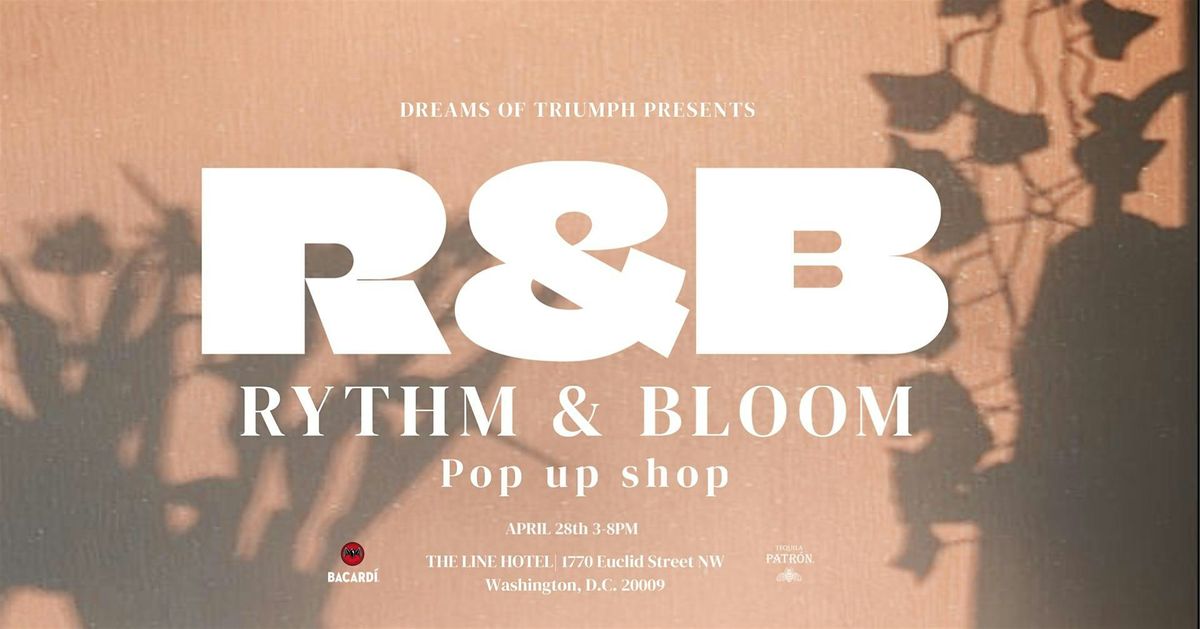 Dreams of Triumph Presents: "Rythm & Bloom" Pop Up Shop\/ Live Music Event