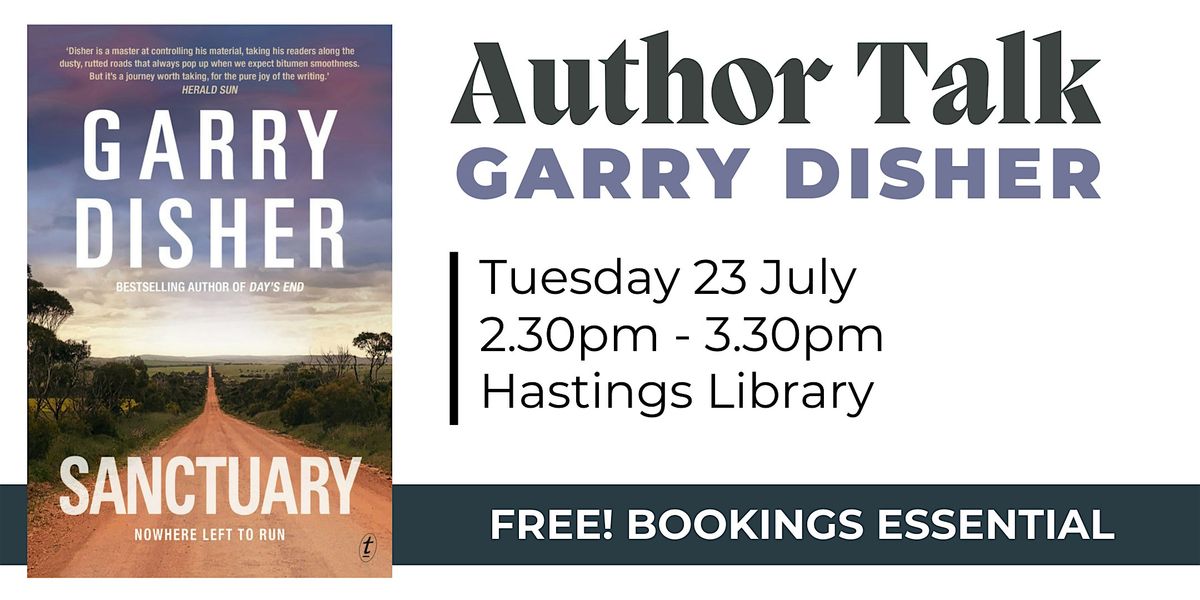 Author Talk: Garry Disher - Hastings Library