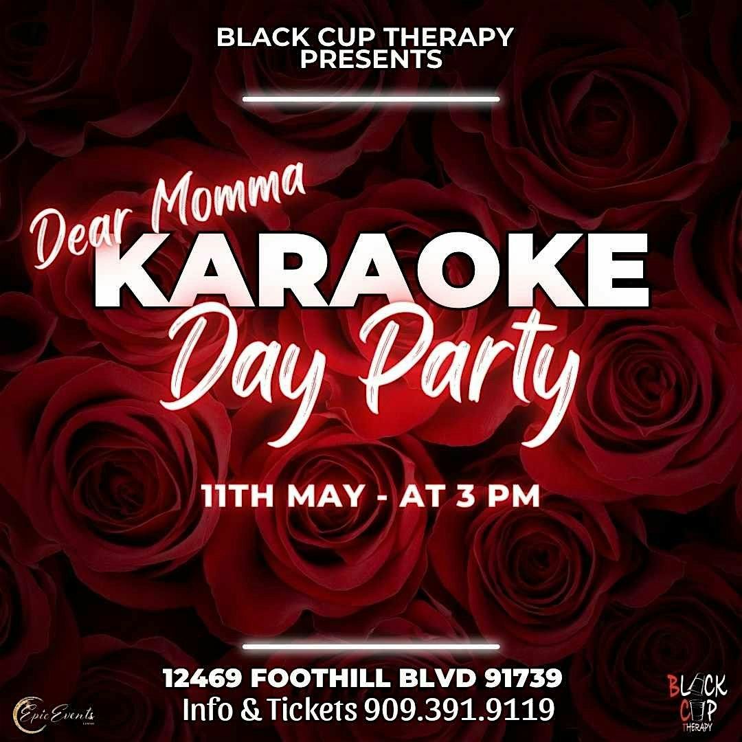 The Official Karaoke Day Party \/ Dear Momma Edition {Mother's Day Weekend}