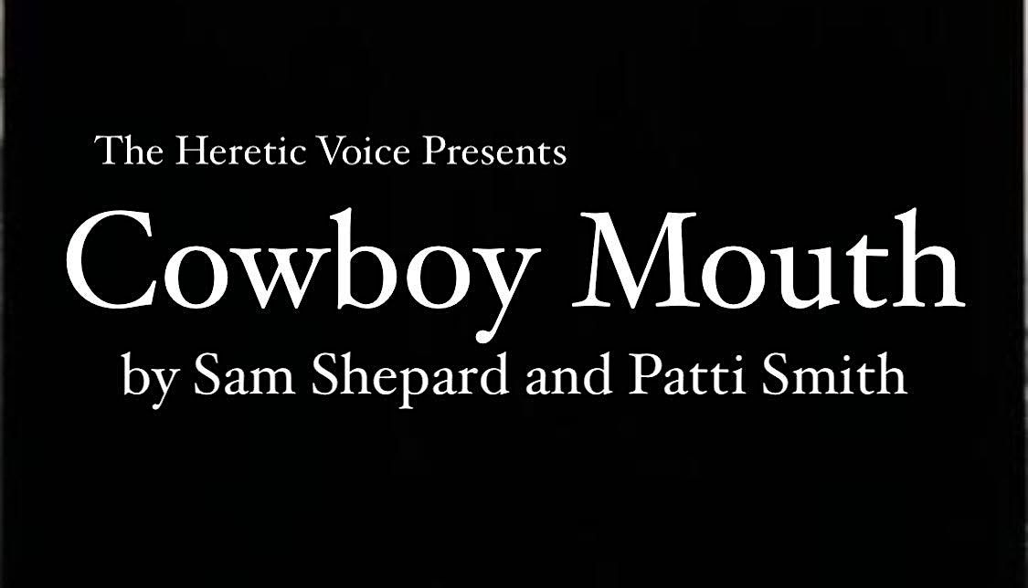 Cowboy Mouth: a play by Sam Shepard and Patti Smith